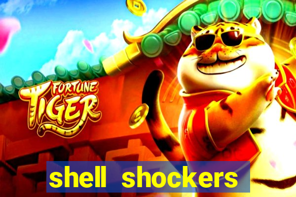 shell shockers crazy games